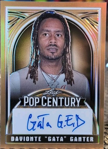 DAVIONTE "GaTa" GANTER 2024 Leaf Pop Century AUTO PRISMATIC GOLD #1/1 Dave G.E.D