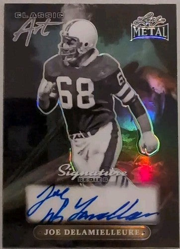 JOE DeLAMIELLEURE 2024 Leaf Metal Signature Series AUTO SP #1/1 of Bills Browns