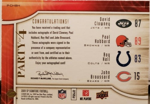 Paul HUBBARD John BROUSSARD David CLOWNEY Roy HALL 2009 SP Signature Quad AUTO #