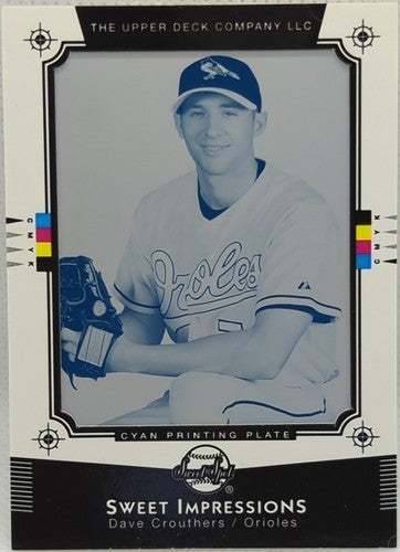 DAVE CROUTHERS 2004 Upper Deck Sweet Spot RC PRINTING PLATE SP #1/1 Orioles of