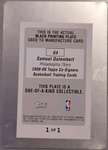 SAMUEL DALEMBERT 2008-09 Topps Co-Signers PRINTING PLATE #1/1 76ers Sixers Kings