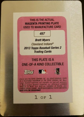 BRETT MYERS 2013 Topps Series 2 Magenta PRINTING PLATE SP #1/1 of 1 Indians #497