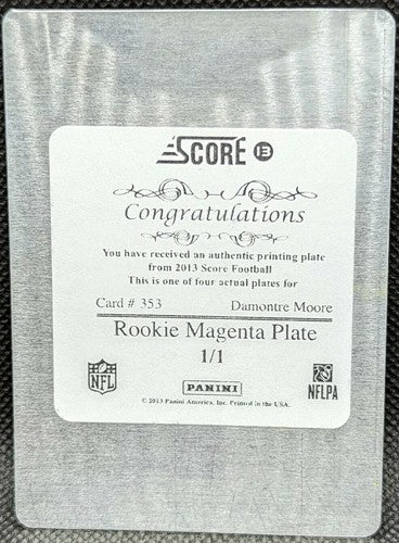 DAMONTRE MOORE 2013 Panini Score RC PRINTING PLATE SP #1/1 NY Giants #353 One of