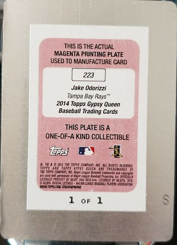 JAKE ODORIZZI 2014 Topps Gypsy Queen PRINTING PLATE #1/1 of 1 Rays Twins Royals