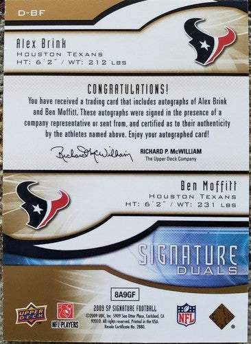 Alex BRINK Ben MOFFITT 2009 SP Signature Duals Rookie AUTO Autograph #/90 Texans