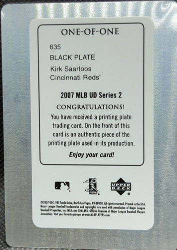KIRK SAARLOOS 2007 MLB UD Series 2 PRINTING PLATE SP #1/1 Reds A's TCU One of