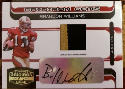 BRANDON WILLIAMS 2006 Gridiron Gear Dual AUTO Autograph Jersey PATCH #/50 49ers
