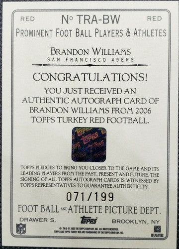 BRANDON WILLIAMS 2X 2006 Topps Turkey Red RC AUTO Red Border Lot SP #/199 49ers