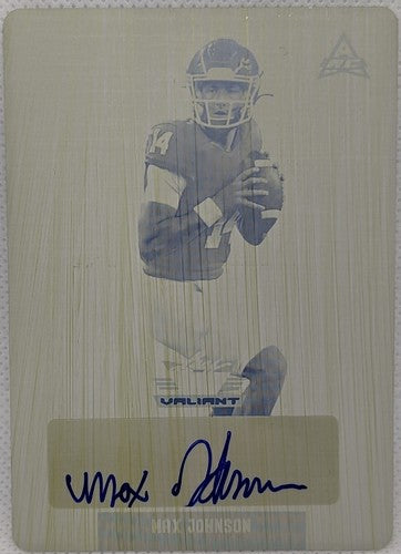 MAX JOHNSON 2022 Leaf Valiant RC AUTO PRINTING PLATE SP 1/1 LSU Texas A&M One of