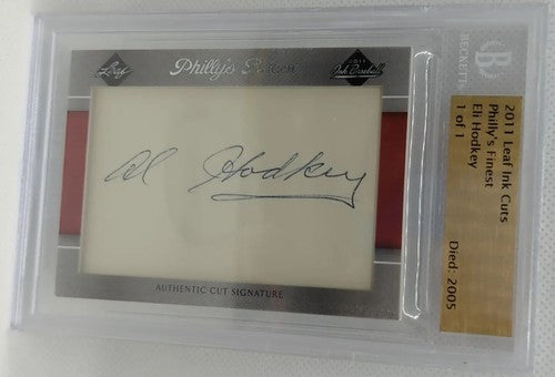 AL ELI HODKEY 2011 Leaf Ink Philly's Finest CUT AUTO Beckett BGS SP 1/1 Phillies