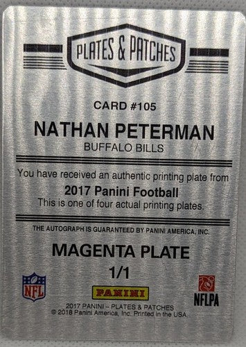 NATHAN PETERMAN 2017 Panini RC AUTO PRINTING PLATE SP 1/1 Bills Plates & Patches