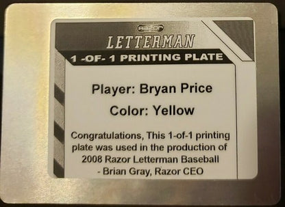 BRYAN PRICE 2008 Razor Letterman Rookie Yellow PRINTING PLATE #1/1 of 1 Red Sox