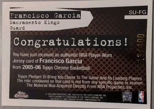 FRANCISCO GARCIA 2005-06 Topps Chrome Second Unit Used Worn JERSEY SP /400 Kings