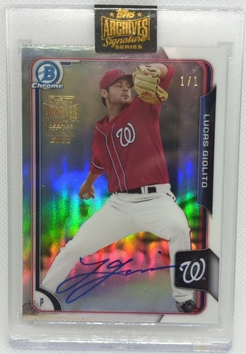 LUCAS GIOLITO 2022 Topps Archives 2015 Bowman Chrome RC AUTO SP #1/1 Nationals