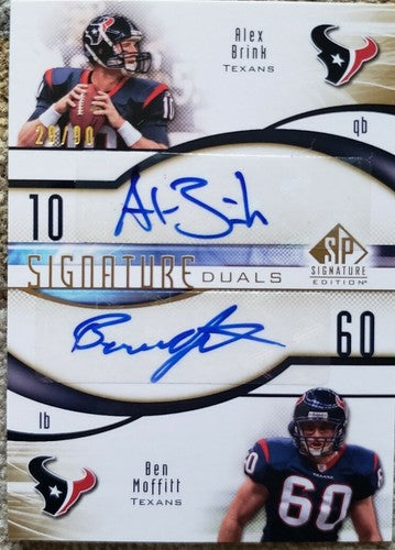 Alex BRINK Ben MOFFITT 2009 SP Signature Duals Rookie AUTO Autograph #/90 Texans