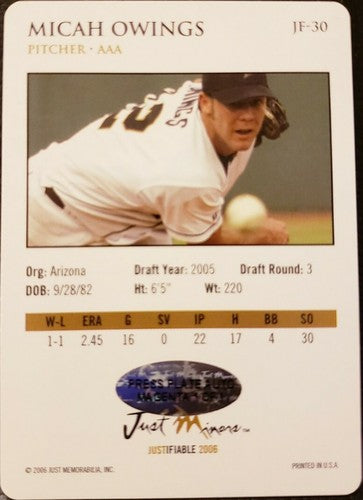 MICAH OWINGS 2006 Just Minors Justifiable AUTO PRINTING PLATE #1/1 Diamondbacks
