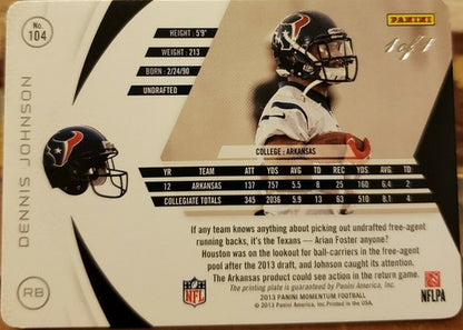 DENNIS JOHNSON 2013 Panini Momentum Rookie PRINTING PLATE SP #1/1 of 1 Texans RC