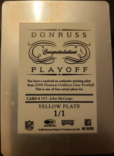 John McCargo 2006 Donruss Gridiron Gear Yellow PRINTING PLATE SP #1/1 of 1 Bills