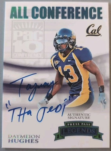 DAYMEION HUGHES 2007 Press Pass Legends NICKNAME INSCRIPTION AUTO #/25 Colts Cal