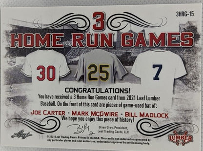 Mark McGWIRE Joe CARTER Bill MADLOCK 2021 Leaf Lumber TRIPLE Game Used BAT #6/9