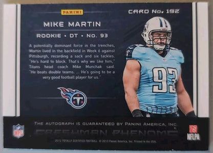 MIKE MARTIN 2012 Panini Totally Certified Freshman Phenoms RC AUTO #/290 Titans