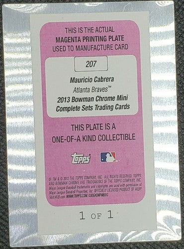 MAURICIO CABRERA 2013 Topps Bowman Chrome Mini RC PRINTING PLATE SP #1/1 Braves