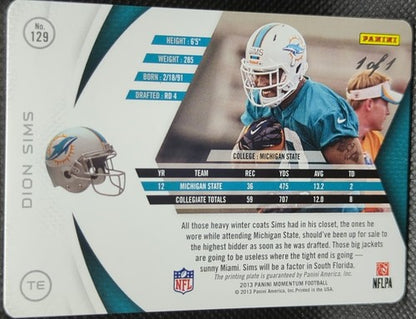 DION SIMS 2013 Panini Momentum RC PRINTING PLATE SP #1/1 Dolphins Bears One of