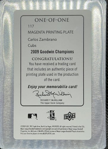 CARLOS ZAMBRANO 2009 Goodwin Champions PRINTING PLATE #1/1 Chicago Cubs Marlins