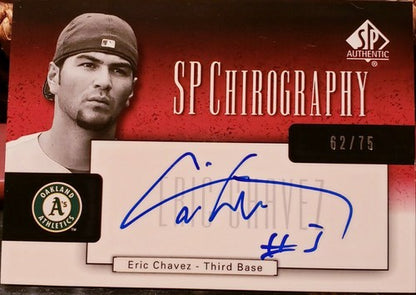 ERIC CHAVEZ 2004 SP Authentic Chirography AUTO Rare #3 Inscription #/75 Oakland