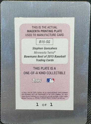 STEPHEN GONSALVES 2015 Topps Bowman's Best AUTO PRINTING PLATE #1/1 Twins One of