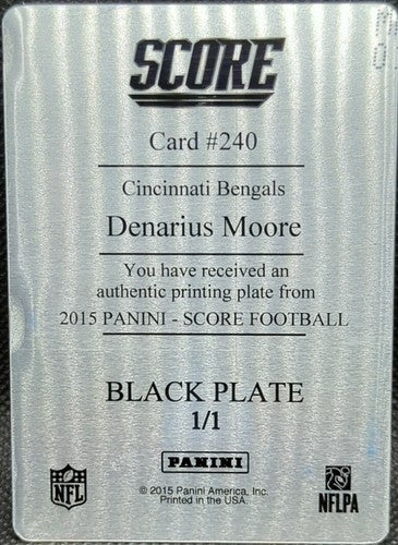 DENARIUS MOORE 2015 Panini Score PRINTING PLATE SP #1/1 Bengals Raiders One of