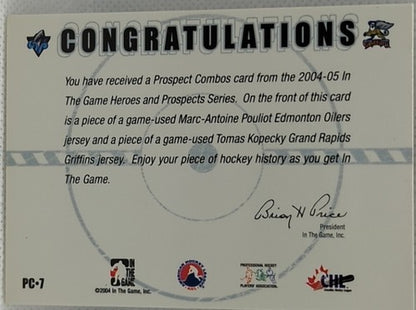 Tomas KOPECKY Marc-Antoine POULIOT 2004-05 ITG DUAL Game Used Jersey PATCH #1/1