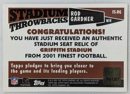 ROD GARDNER 2001 Topps Finest Throwbacks Griffith Stadium SEAT PATCH Relic SP
