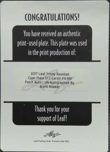 BRENT ROOKER 2017 Leaf Trinity "Patch Auto" PRINTING PLATE SP #1/1 Padres One of