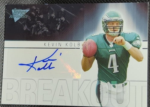ð¦ KEVIN KOLB 2007 Topps Performance Breakout RC AUTO Eagles Cardinals Bills