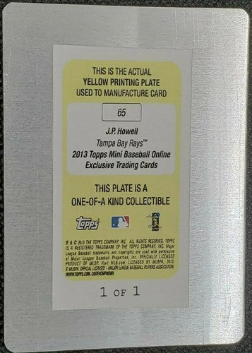J. P. HOWELL 2013 Topps Mini Online Exclusive PRINTING PLATE SP #1/1 Rays JP #65