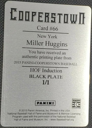 MILLER HUGGINS 2015 Panini Cooperstown HOF Induction PRINTING PLATE #1/1 Yankees