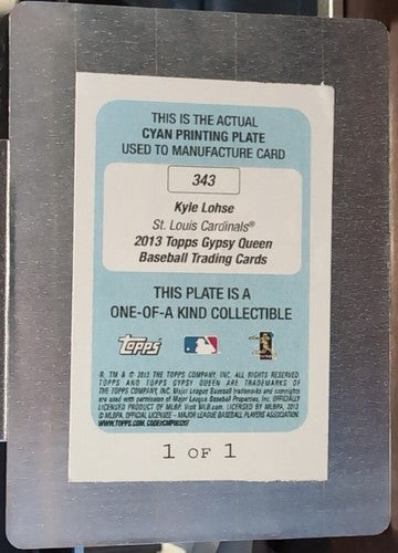 KYLE LOHSE 2013 Topps Gypsy Queen Cyan PRINTING PLATE SP #1/1 Cardinals Twins of