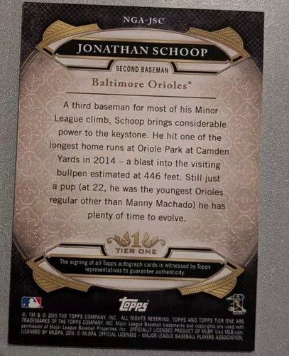 JONATHAN SCHOOP 2015 Topps Tier One New Guard SILVER INK AUTO /10 Orioles Tigers