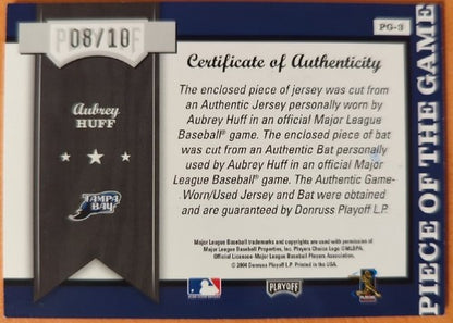 AUBREY HUFF 2004 Playoff Honors DUAL AUTO Game Used JERSEY BAT Relic #08/10 Rays