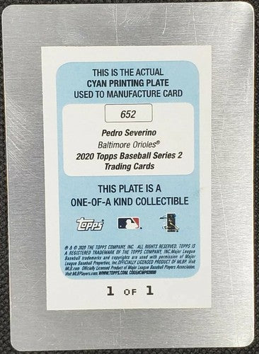 PEDRO SEVERINO 2020 Topps Series 2 PRINTING PLATE One of #1/1 Orioles Nationals