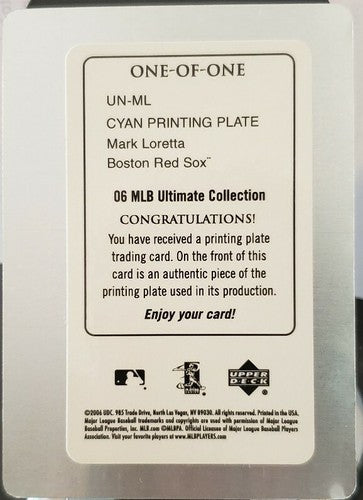 MARK LORETTA 2006 Upper Deck MLB Ultimate Cyan PRINTING PLATE #1/1 of 1 Red Sox