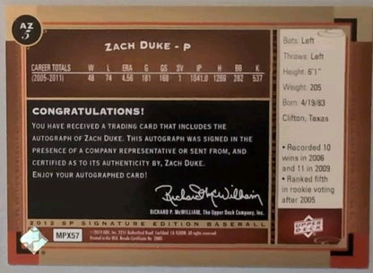 ZACH DUKE 2012 Upper Deck UD SP Signature Edition AUTO AZ5 Diamondbacks Pirates