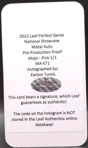 EASTON TUMIS 2022 Leaf Perfect Game Metal Pre-Production PROOF AUTO SP 1/1 Texas