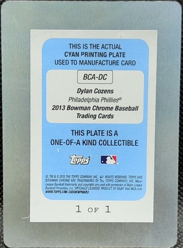 DYLAN COZENS 2013 Topps Bowman Chrome RC AUTO PRINTING PLATE SP #1/1 Phillies of