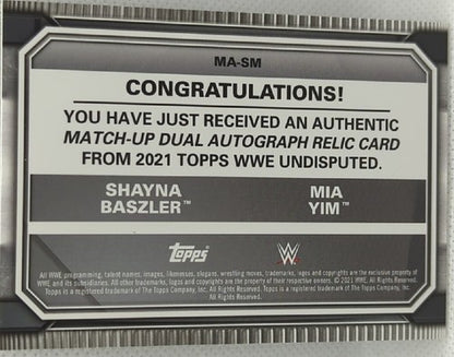 Shayna BASZLER Mia YIM 2021 Topps WWE Undisputed DUAL AUTO MAT Relic #/25 Michin