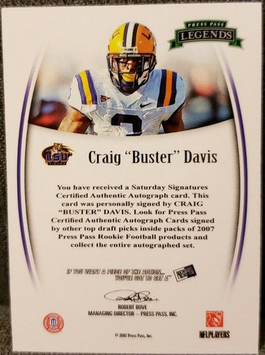 CRAIG "BUSTER" DAVIS 2007 Press Pass Legends RC NICKNAME INSCRIPTION AUTO SP LSU