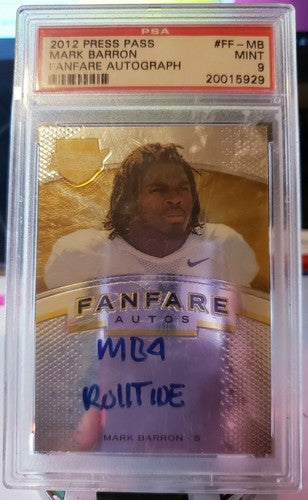 MARK BARRON 2012 Press Pass FanFare AUTO Alabama SP Roll Tide Inscription Graded