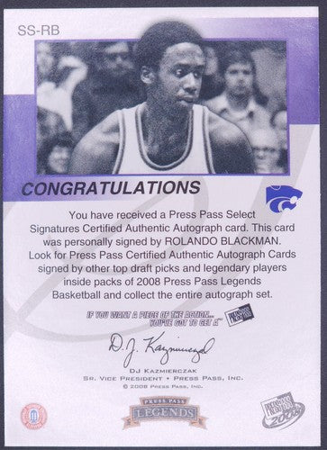 ROLANDO BLACKMAN 2008-09 Press Pass Legends AUTO "Go K State" INSCRIPTION SP 25