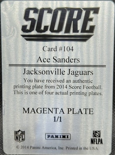ACE SANDERS 2014 Panini Score PRINTING PLATE SP #1/1 Jacksonville Jaguars One of